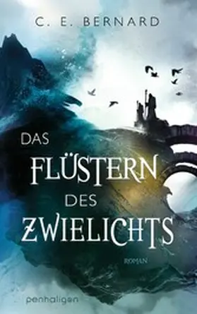 Bernard |  Das Flüstern des Zwielichts | eBook | Sack Fachmedien