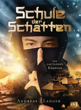 Langer |  Schule der Schatten - Die lautlosen Kämpfer | eBook | Sack Fachmedien