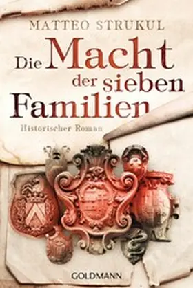 Strukul |  Die Macht der sieben Familien | eBook | Sack Fachmedien