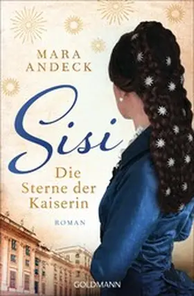 Andeck |  Sisi. Die Sterne der Kaiserin | eBook | Sack Fachmedien