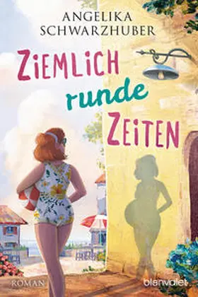 Schwarzhuber |  Ziemlich runde Zeiten | eBook | Sack Fachmedien