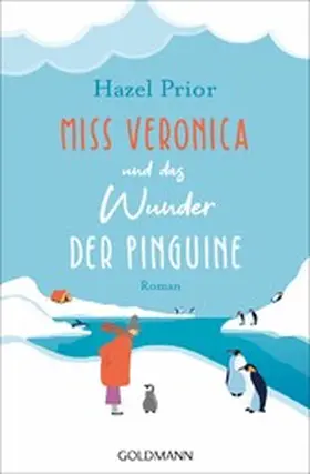 Prior |  Miss Veronica und das Wunder der Pinguine | eBook | Sack Fachmedien