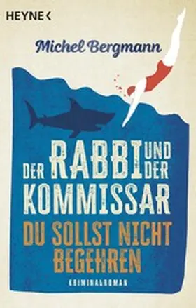 Bergmann |  Der Rabbi und der Kommissar: Du sollst nicht begehren | eBook | Sack Fachmedien