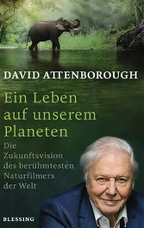 Attenborough | Ein Leben auf unserem Planeten | E-Book | www2.sack.de