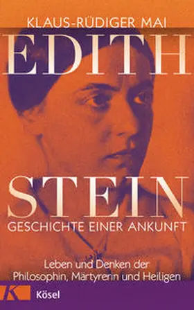 Mai |  Edith Stein – Geschichte einer Ankunft | eBook | Sack Fachmedien