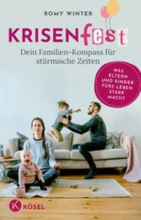 Winter |  Krisenfest - Dein Familien-Kompass für stürmische Zeiten | eBook | Sack Fachmedien