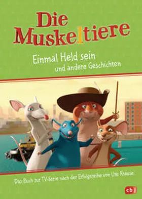 Stein / Krause |  Die Muskeltiere – Einmal Held sein | eBook | Sack Fachmedien