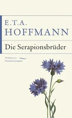 Hoffmann |  Die Serapionsbrüder | eBook | Sack Fachmedien