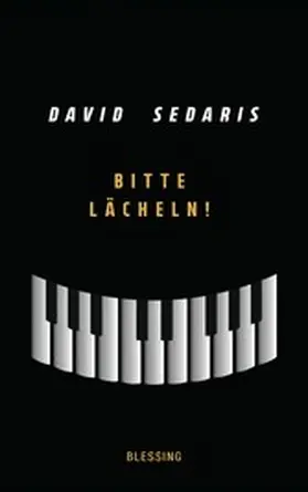 Sedaris | Bitte lächeln! | E-Book | www2.sack.de