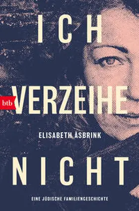 Åsbrink |  Ich verzeihe nicht | eBook | Sack Fachmedien