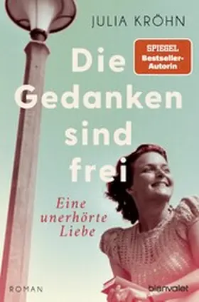 Kröhn | Die Gedanken sind frei - Eine unerhörte Liebe | E-Book | sack.de
