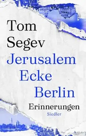 Segev |  Jerusalem Ecke Berlin | eBook | Sack Fachmedien