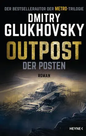 Glukhovsky / Kurz |  Outpost - Der Posten | eBook | Sack Fachmedien