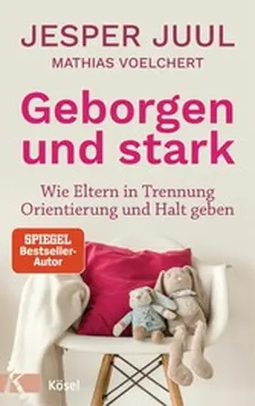 Juul / Voelchert | Geborgen und stark | E-Book | www2.sack.de
