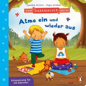 Grimm |  Mein Starkmacher-Buch! - Atme ein und wieder aus | eBook | Sack Fachmedien
