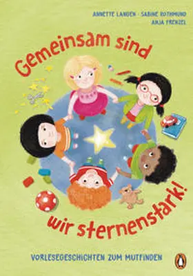 Frenzel / Langen |  Gemeinsam sind wir sternenstark! - Vorlesegeschichten zum Mutfinden | eBook | Sack Fachmedien
