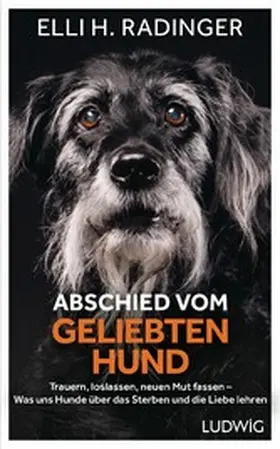 Radinger |  Abschied vom geliebten Hund | eBook | Sack Fachmedien