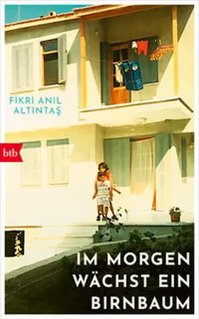 Altintas / Altintas |  Im Morgen wächst ein Birnbaum | eBook | Sack Fachmedien