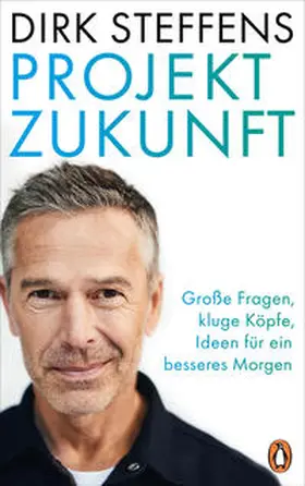 Steffens |  Projekt Zukunft | eBook | Sack Fachmedien