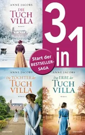 Jacobs |  Die Tuchvilla-Saga Band 1-3: - Die Tuchvilla / Die Töchter der Tuchvilla / Das Erbe der Tuchvilla (3in1-Bundle) | eBook | Sack Fachmedien