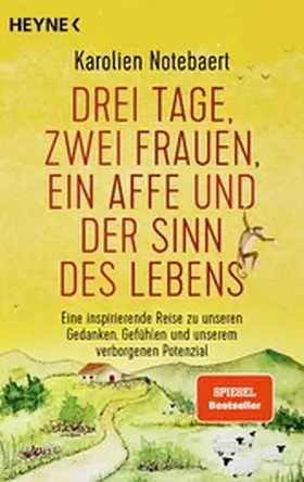 Notebaert |  Drei Tage, zwei Frauen, ein Affe und der Sinn des Lebens | eBook | Sack Fachmedien