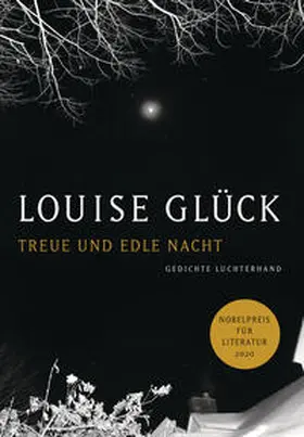 Glück |  Treue und edle Nacht | eBook | Sack Fachmedien