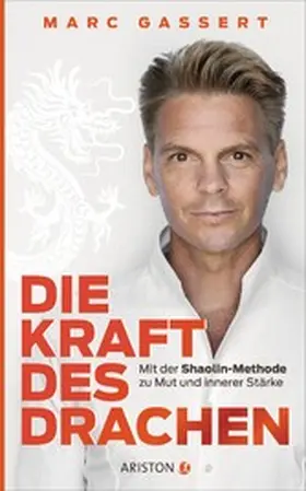 Gassert |  Die Kraft des Drachen | eBook | Sack Fachmedien