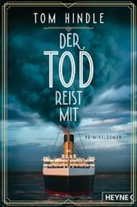 Hindle |  Der Tod reist mit | eBook | Sack Fachmedien