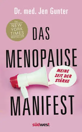 Gunter |  Das Menopause Manifest - Meine Zeit der Stärke - DEUTSCHE AUSGABE | eBook | Sack Fachmedien