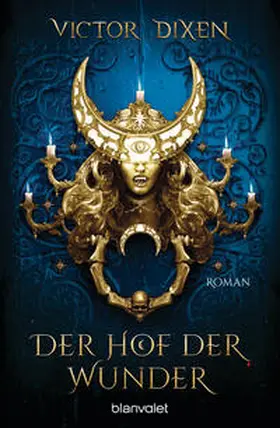 Dixen |  Vampyria - Der Hof der Wunder | eBook | Sack Fachmedien
