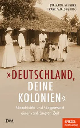 Schnurr / Patalong |  „Deutschland, deine Kolonien“ | eBook | Sack Fachmedien