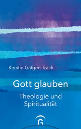Gäfgen-Track |  Gott glauben | eBook | Sack Fachmedien
