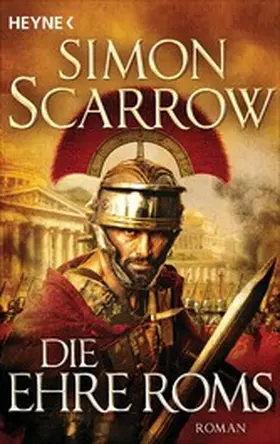 Scarrow | Die Ehre Roms | E-Book | www2.sack.de
