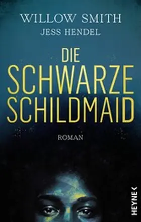 Smith / Hendel |  Die Schwarze Schildmaid | eBook | Sack Fachmedien