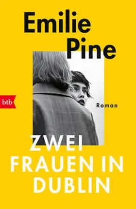 Pine |  Zwei Frauen in Dublin | eBook | Sack Fachmedien