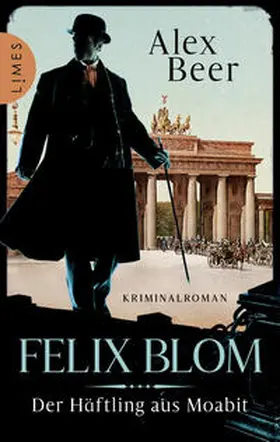 Beer |  Felix Blom. Der Häftling aus Moabit | eBook | Sack Fachmedien