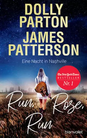 Parton / Patterson |  Run, Rose, Run - Eine Nacht in Nashville | eBook | Sack Fachmedien