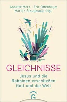 Merz / Ottenheijm / Stoutjesdijk |  Gleichnisse | eBook | Sack Fachmedien