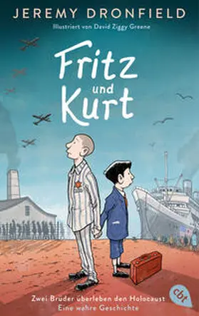 Dronfield |  Fritz und Kurt – Zwei Brüder überleben den Holocaust. Eine wahre Geschichte | eBook | Sack Fachmedien