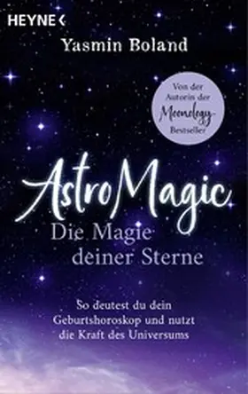 Boland |  Astrologie – Die Magie deiner Sterne | eBook | Sack Fachmedien