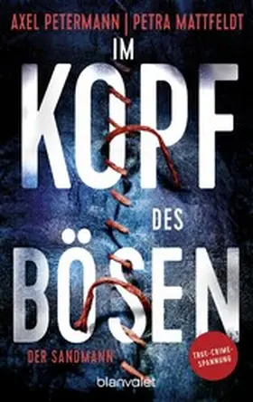 Petermann / Mattfeldt |  Im Kopf des Bösen - Der Sandmann | eBook | Sack Fachmedien