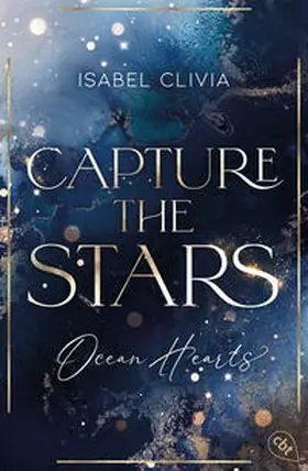 Clivia |  Ocean Hearts – Capture the Stars | eBook | Sack Fachmedien