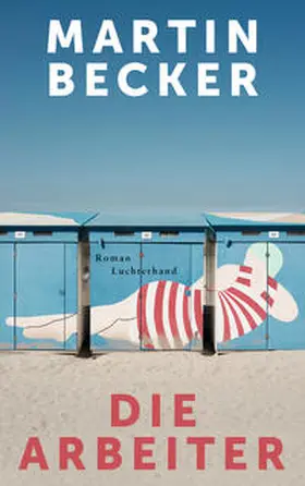Becker |  Die Arbeiter | eBook | Sack Fachmedien
