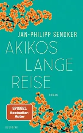 Sendker | Akikos lange Reise | E-Book | www2.sack.de