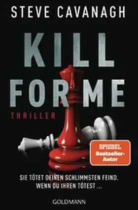 Cavanagh | Kill for Me | E-Book | www2.sack.de