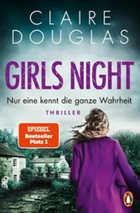 Douglas |  Girls Night - Nur eine kennt die ganze Wahrheit | eBook | Sack Fachmedien