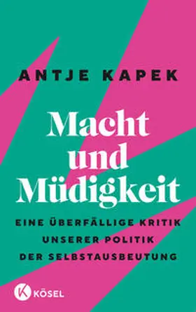 Kapek |  Macht und Müdigkeit | eBook | Sack Fachmedien