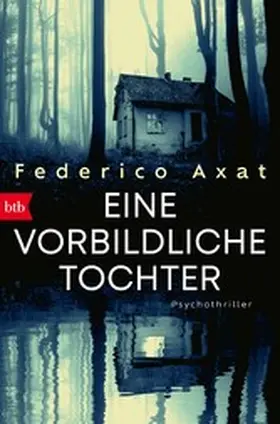 Axat |  Eine vorbildliche Tochter | eBook | Sack Fachmedien