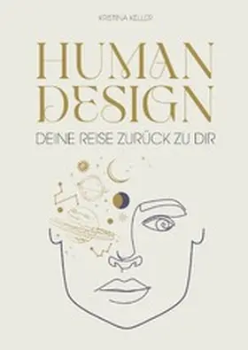 Keller |  Human Design | eBook | Sack Fachmedien