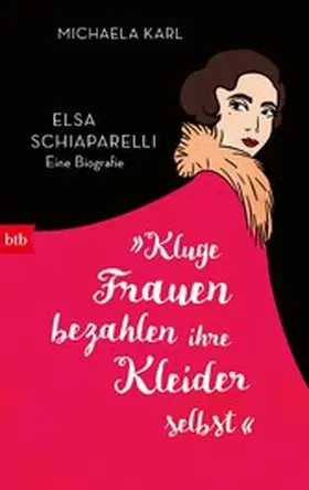 Karl |  »Kluge Frauen bezahlen ihre Kleider selbst« | eBook | Sack Fachmedien